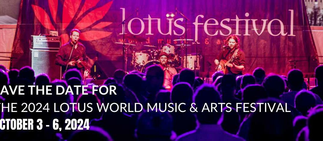 2024 Lotus Festival Dates