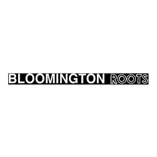 Bloomington Roots